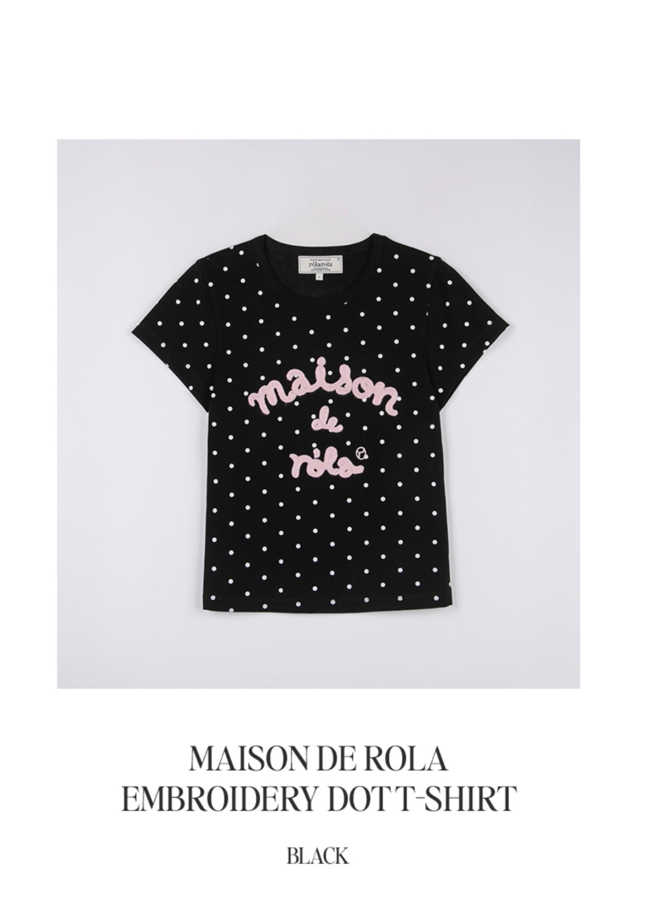 [ROLAROLA] MAISON DE ROLA EMBROIDERY DOT T-SHIRT BLACK